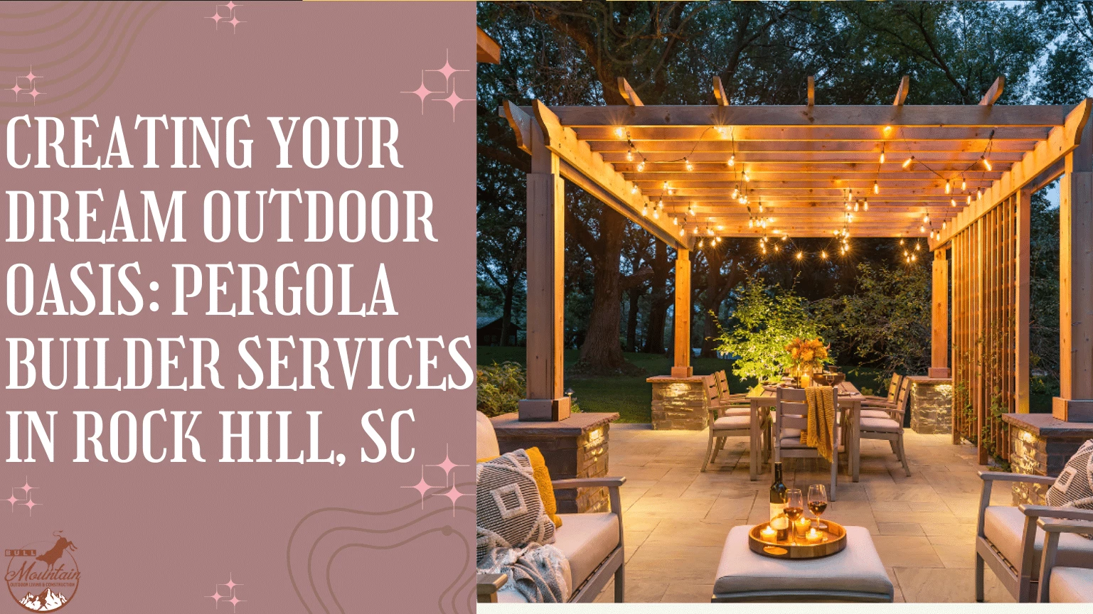 Creating Your Dream Outdoor Oasis Pergola Builder Services in Rock Hill, SC