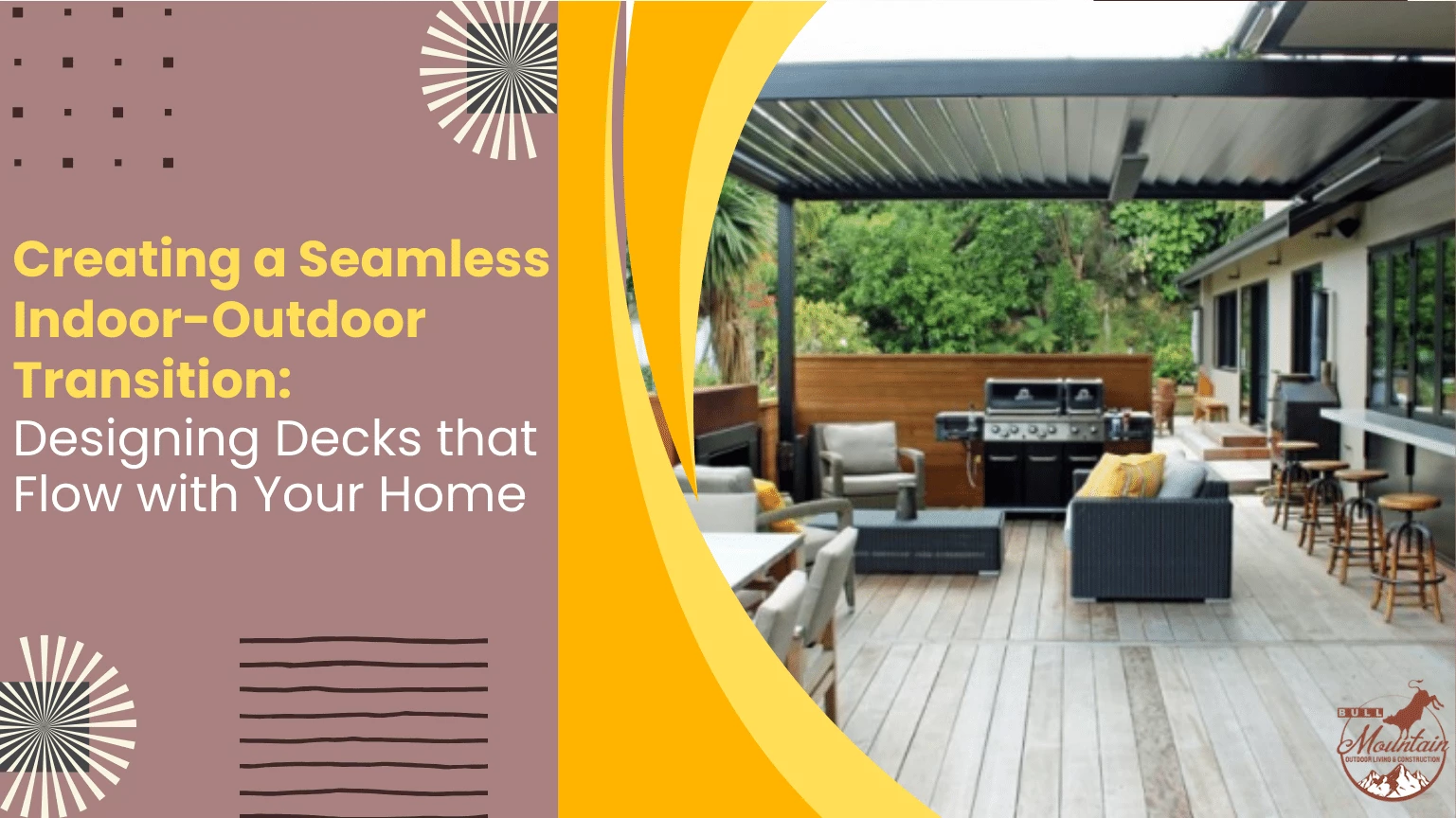 Creating a Seamless Indoor-Outdoor Transition Designing Decks that Flow with Your Home